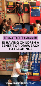 Being a teacher and a mom