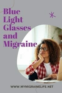 Do Blue Light Glasses Work for Migraine?